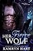 Her Fierce Wolf (Marked by the Moon, #2)