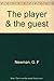 The Player & the Guest