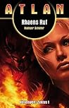 Rhaens Ruf (Atlan - Höllenwelt-Trilogie 1)