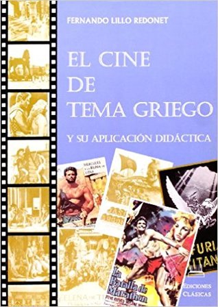 El cine de tema griego y su aplicación didáctica