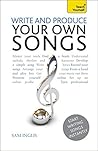 Write and Produce Your Own Songs: Teach Yourself: Audio eBook