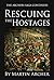 Rescuing The Hostages