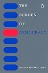 Burden Of Democracy