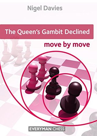 The Queen's Gambit Declined: Move by Move (Kindle Edition)
