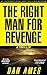 The Right Man for Revenge (...