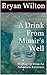 A Drink From Mimir's Well: ...