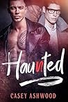 Haunted by Casey Ashwood