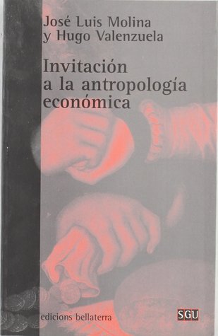 Invitación a la antropología económica