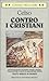 Il discorso della verità: Contro i Cristiani