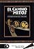 El camino de los mitos, I