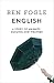 English by Ben Fogle