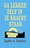 Ga lekker zélf in...