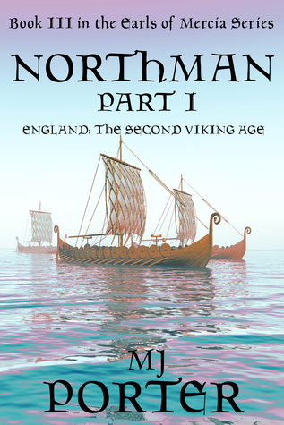 Northman Part 1 (The Earls of Mercia, #3)