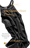 The Carrero Heart - Beginning by L.T. Marshall The Carrero Heart - Beginning by L.T. Marshall