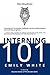 Interning 101