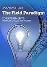 The Field Paradig...