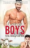 Crazy Boys - Total scha(r)f auf dich by Tommy Herzsprung
