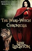 The Were-Witch Chronicles/Witch/Healer/Blood/Ghost