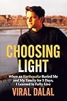 Book cover for Choosing Light: When an Earthquake Buried Me and My Family for 5 Days, I Learned to Fully Live
