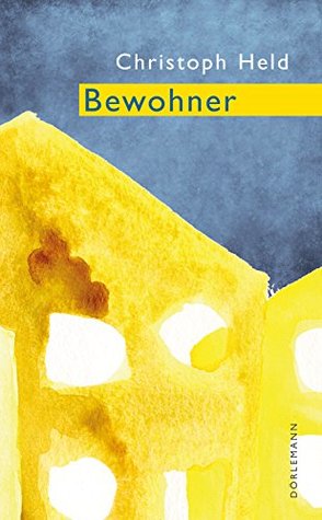 Bewohner: Aufzeichnungen (German Edition)