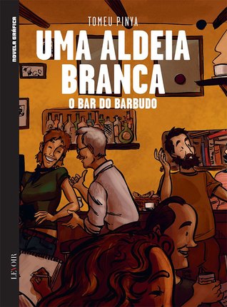 Uma Aldeia Branca: O Bar do Barbudo (Hardcover)