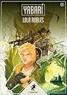 Yabarí by Lola Robles