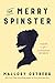 The Merry Spinster: Tales o...