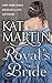 Royal's Bride by Kat Martin