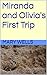 Miranda and Olivia's First Trip by Mary Wells