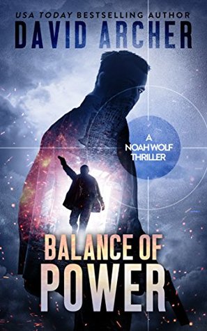 Balance of Power (Noah Wolf #7)