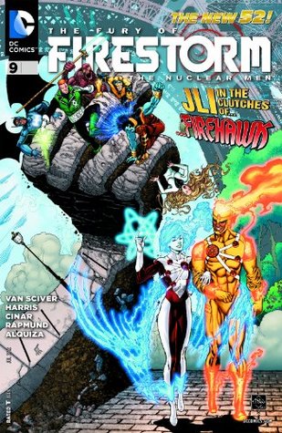 The Fury of Firestorm: The Nuclear Men #9