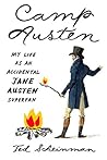 Book cover for Camp Austen: My Life as an Accidental Jane Austen Superfan