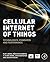 Cellular Internet of Things: Technologies, Standards, and Performance