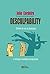 Desculpability: Elimine de vez as desculpas e entregue resultados excepcionais (Portuguese Edition)