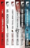 The Complete John Wayne Cleaver Series: I Am Not a Serial Killer, Mr. Monster, I Don't Want to Kill You, Devil's Only Friend, Over Your Dead Body, Nothing Left to Lose