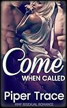 Come When Called Come When Called