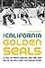 The California Golden Seals: A Tale of White Skates, Red Ink, and One of the NHL's Most Outlandish Teams