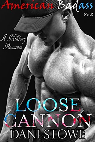 Loose Cannon (American Badass, #2)