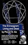 Book cover for The Enneagram: Living and Dead: Insights into the Gurdjieff's vision of harmonious development and the mechanism of personality type formation
