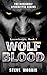 Wolf Blood: The Werewolf Ap...