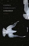 Ankomst by Gøhril Gabrielsen