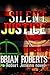 Silent Justice