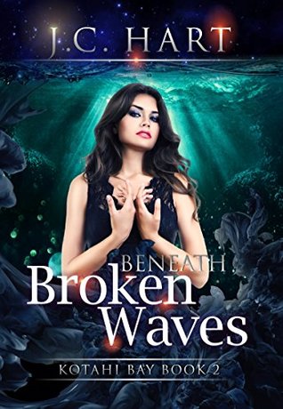 Beneath Broken Waves (Kotahi Bay #2)