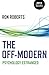 The Off-Modern: Psychology ...