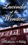 Lucinda at the Window