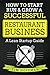 How to Start, Run & Grow a Successful Restaurant Business: A Lean Startup Guide