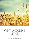 Why Should I Tithe? (Intelligent Charismatic Book 2) Why Should I Tithe? (Intelligent Charismatic Book 2)