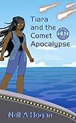 Tiara and the Comet Apocalypse