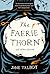 The Faerie Thorn and Other Stories