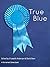 True Blue: A Parliament Str...